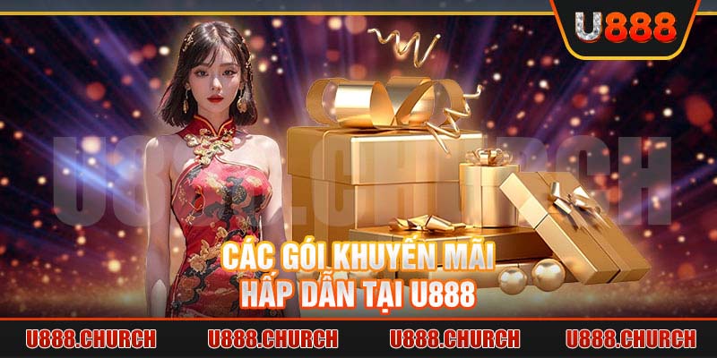 Các gói khuyến mãi hấp dẫn tại U888