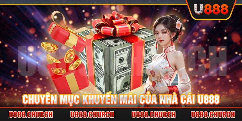 Chuyên mục khuyến mãi của nhà cái U888