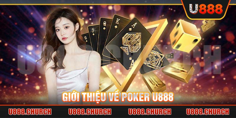 Giới thiệu về Poker U888