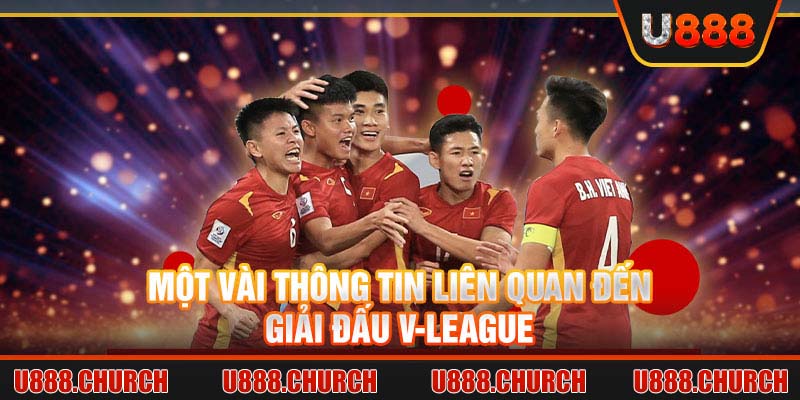 Một vài thông tin liên quan đến giải đấu V-League