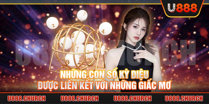 Những con số kỳ diệu được liên kết với những giấc mơ