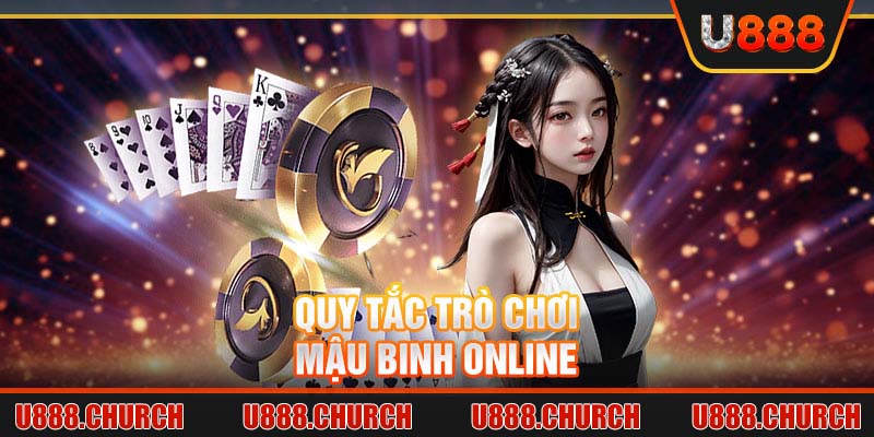 Quy tắc trò chơi mậu binh online