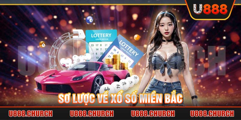 Sơ lược về xổ số miền Bắc